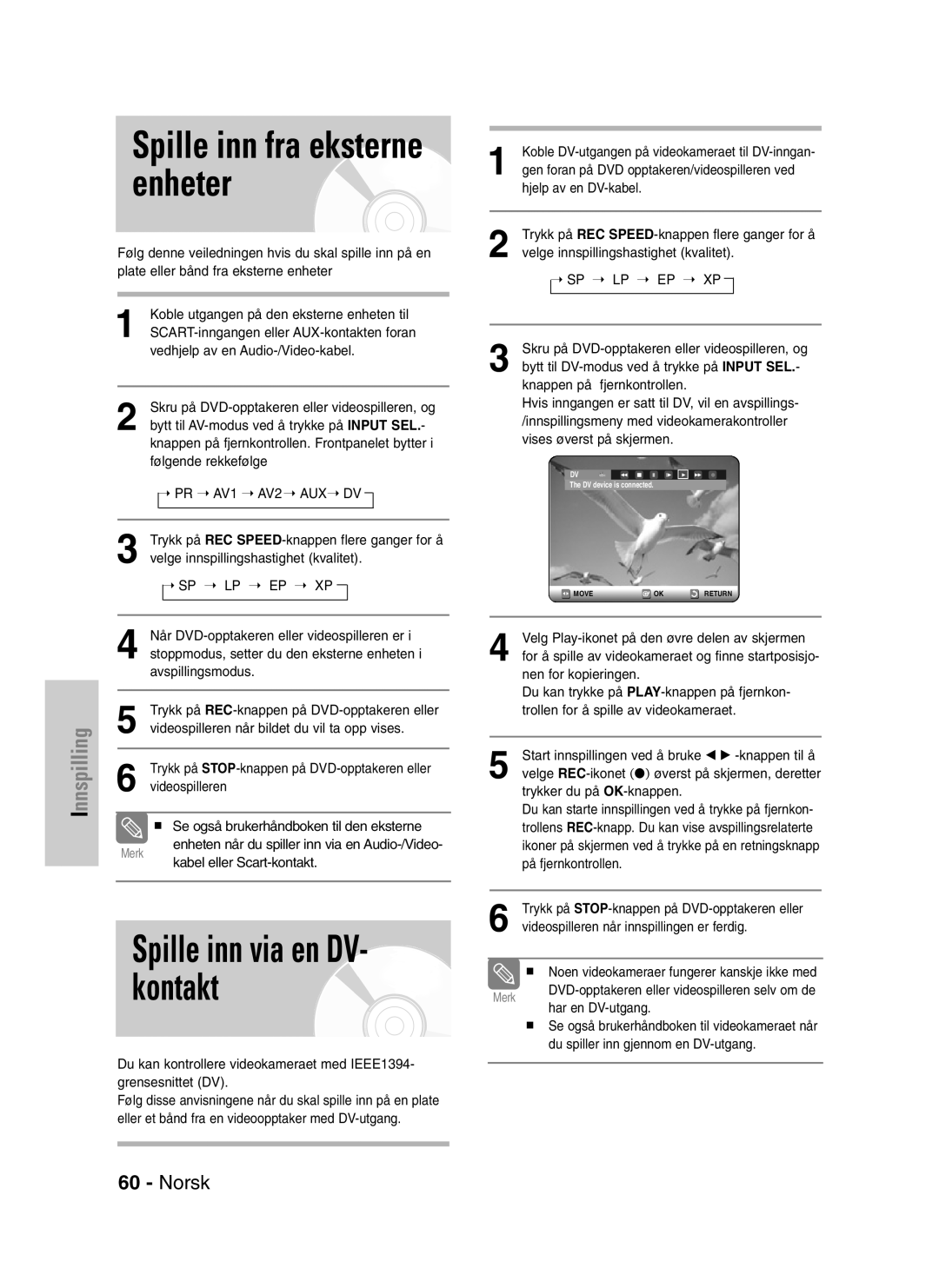 Samsung DVD-VR320/XEE manual Trykk på REC SPEED-knappen flere ganger for å, Velge innspillingshastighet kvalitet 