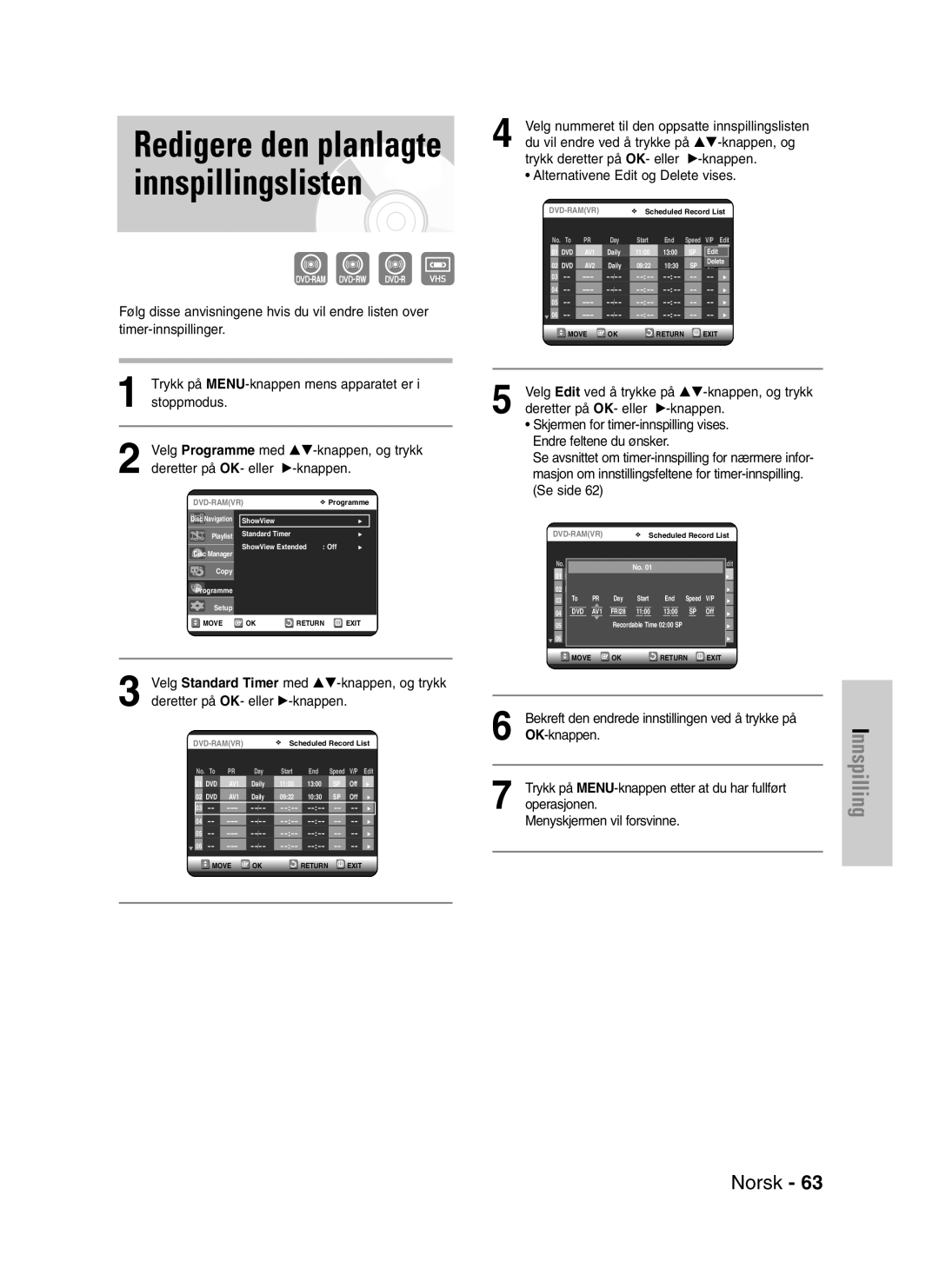 Samsung DVD-VR320/XEE manual Redigere den planlagte innspillingslisten, Velg nummeret til den oppsatte innspillingslisten 