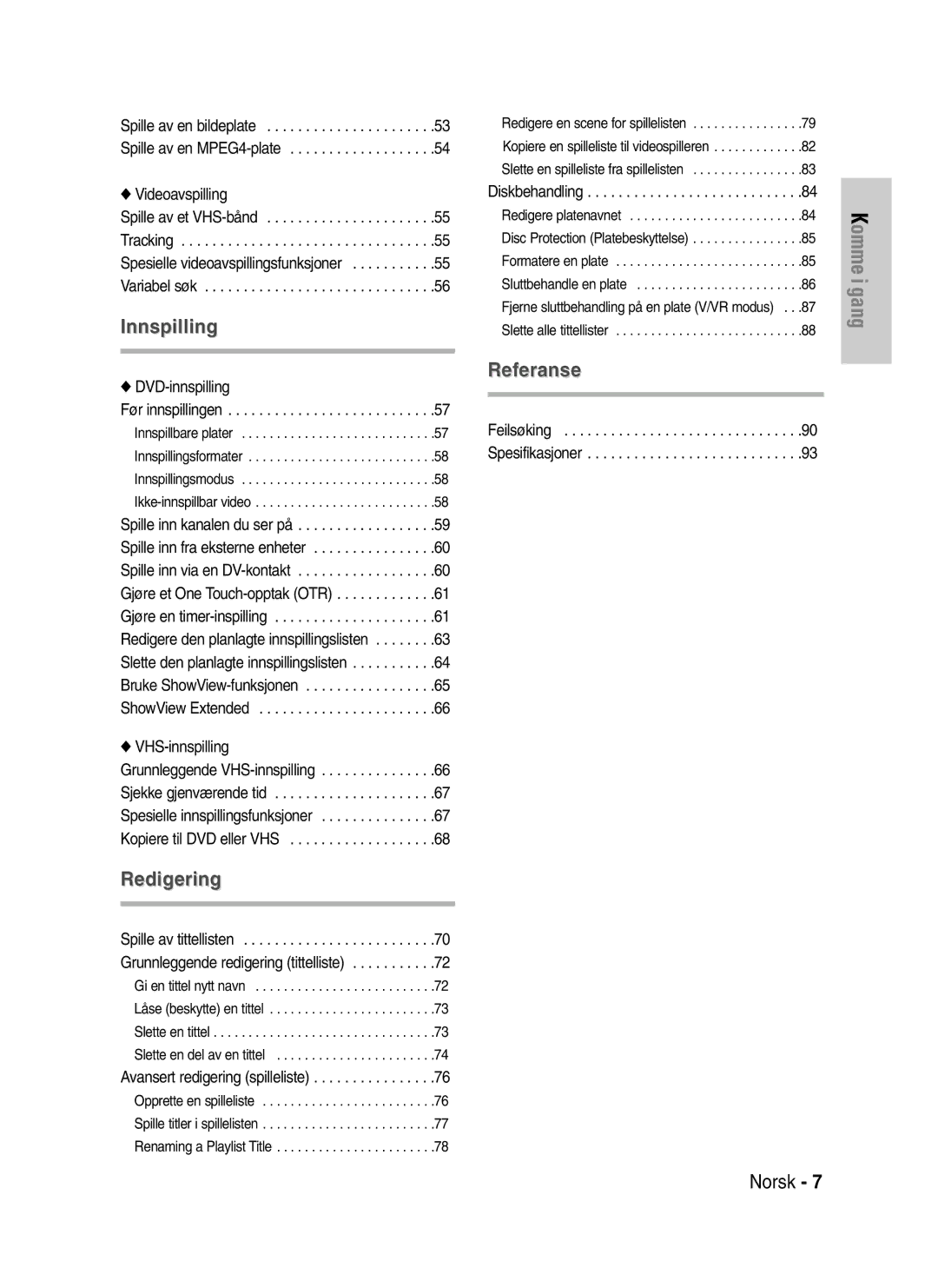 Samsung DVD-VR320/XEE manual Grunnleggende VHS-innspilling, Spesielle innspillingsfunksjoner 