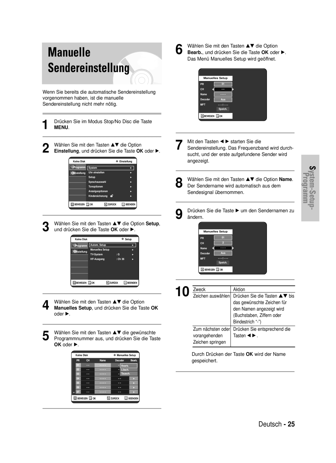 Samsung DVD-VR320/XEG manual Manuelle Sendereinstellung, Wählen Sie mit den Tasten …† die Option Setup 