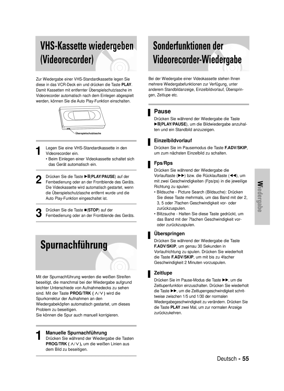 Samsung DVD-VR320/XEG manual Videorecorder, Spurnachführung, VHS-Kassette wiedergeben Sonderfunktionen der, Pause 