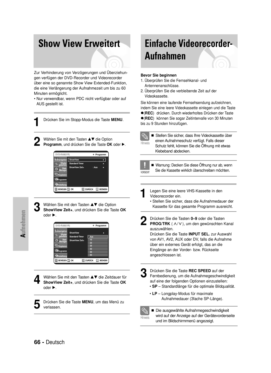 Samsung DVD-VR320/XEG manual Show View Erweitert, Einfache Videorecorder- Aufnahmen, Bevor Sie beginnen 