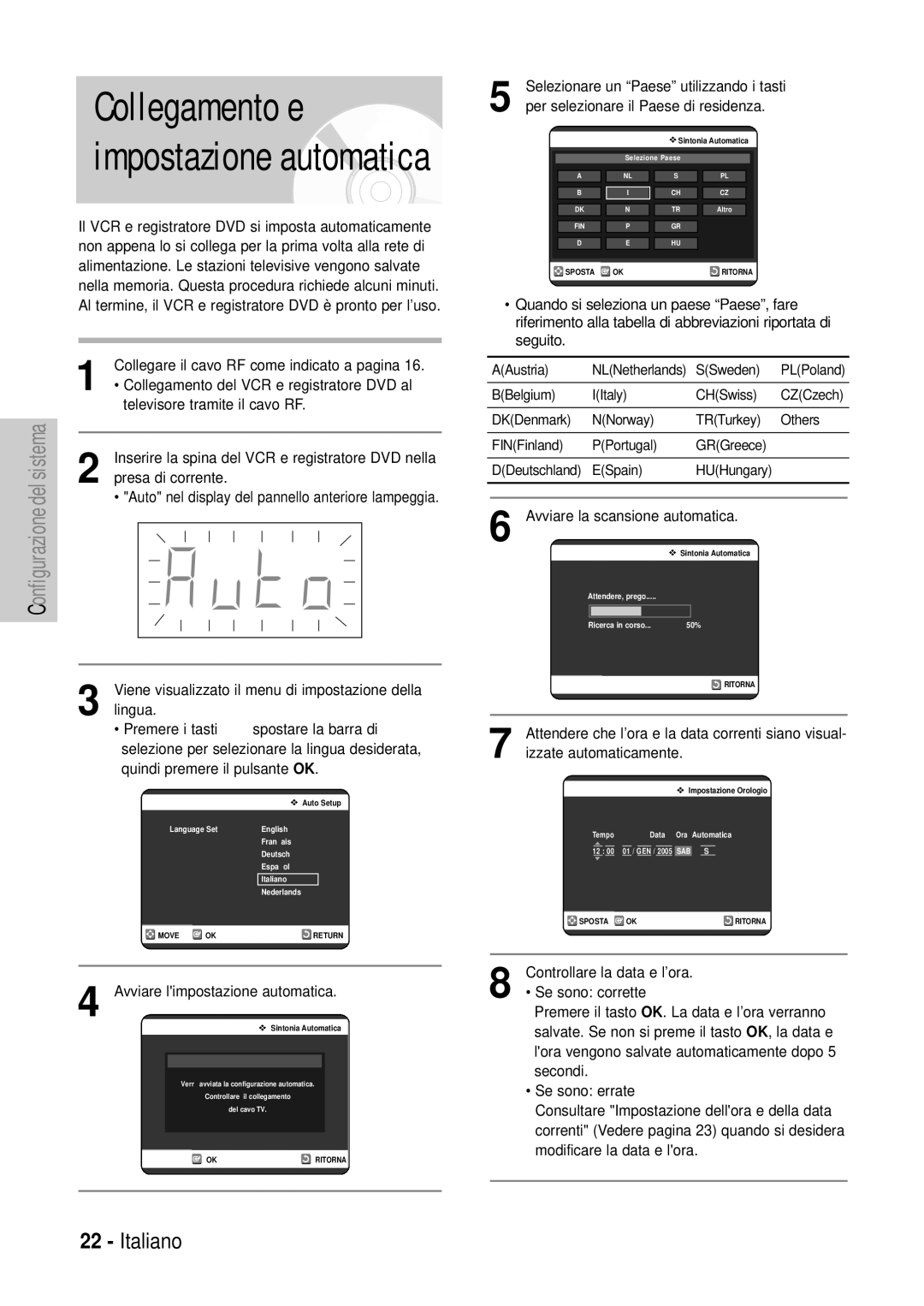 Samsung DVD-VR320/XET manual Collegamento e impostazione automatica, Selezionare un Paese utilizzando i tasti …†œ √ 