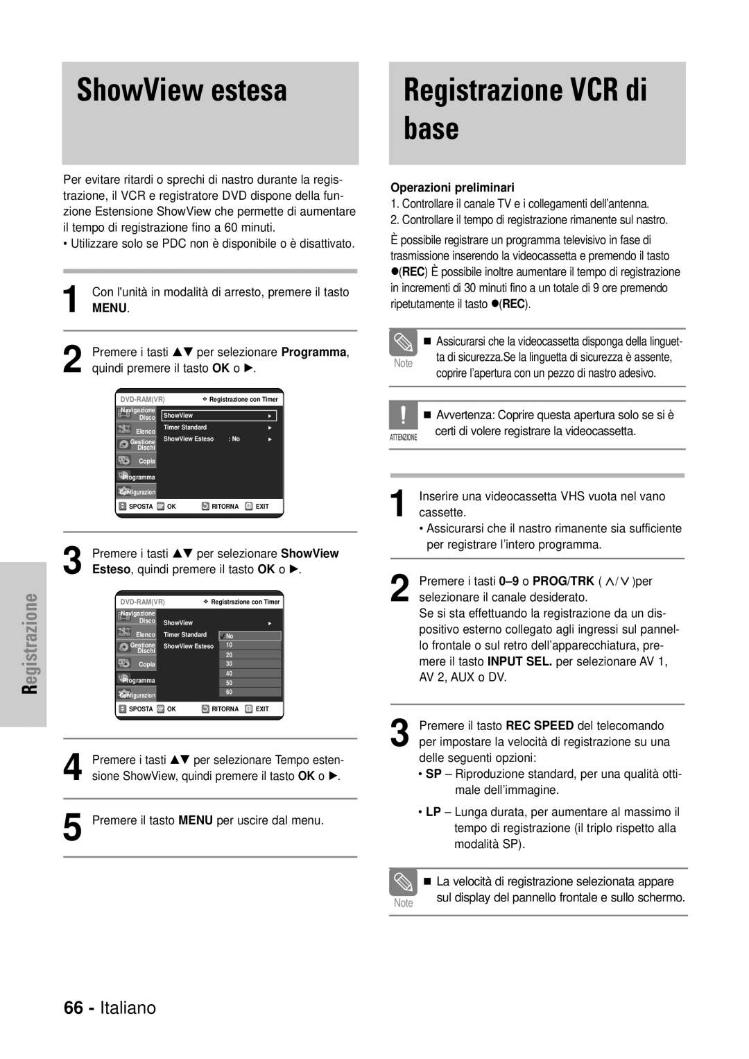 Samsung DVD-VR320/XET manual ShowView estesa, Base, Operazioni preliminari, Ripetutamente il tasto REC 