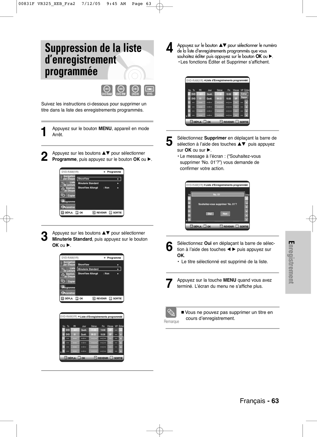 Samsung DVD-VR325/XEF Suppression de la liste d’enregistrement programmée, Minuterie Standard, puis appuyez sur le bouton 