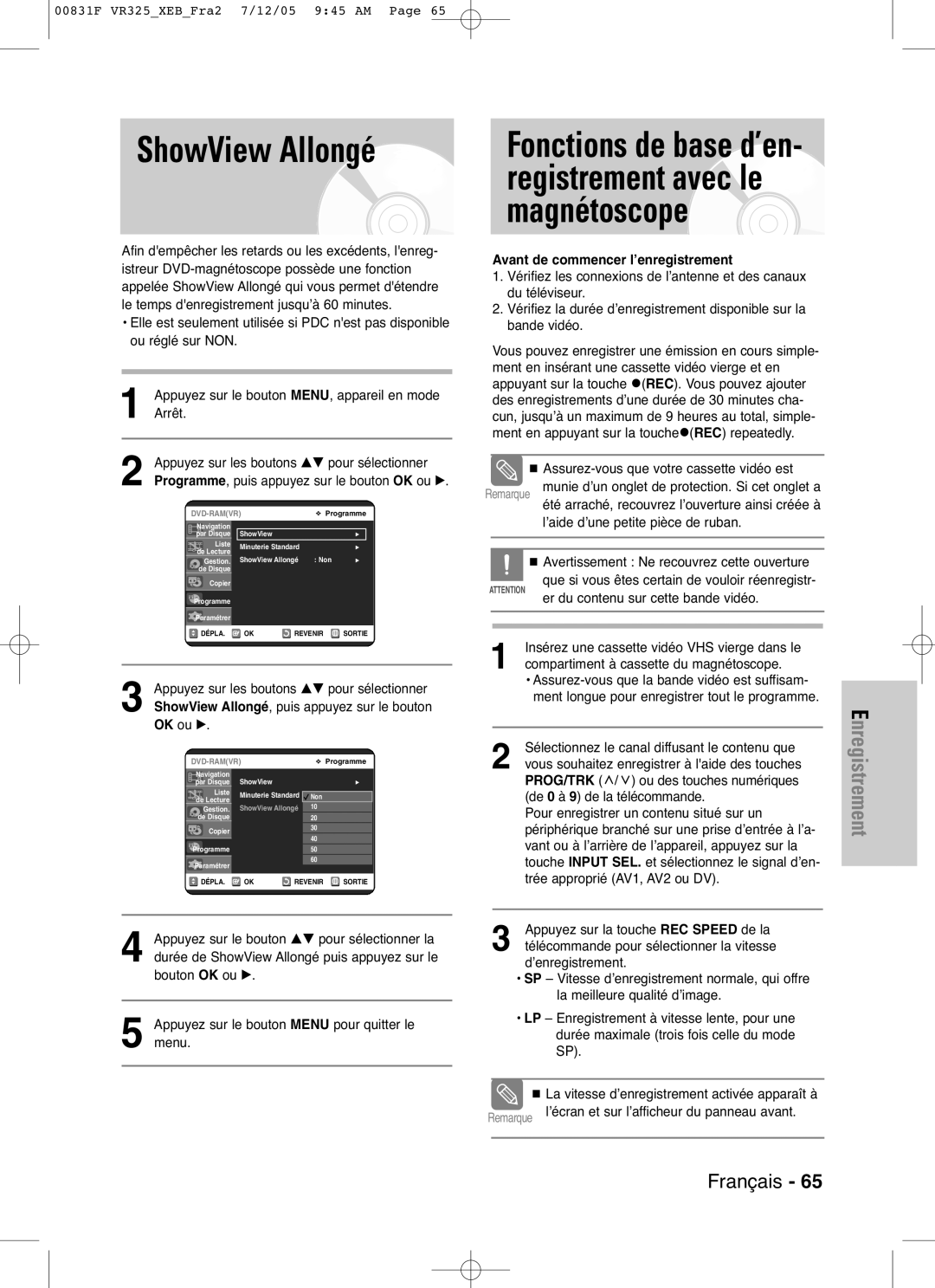 Samsung DVD-VR325/XEF manual ShowView Allongé, Avant de commencer l’enregistrement, Compartiment à cassette du magnétoscope 