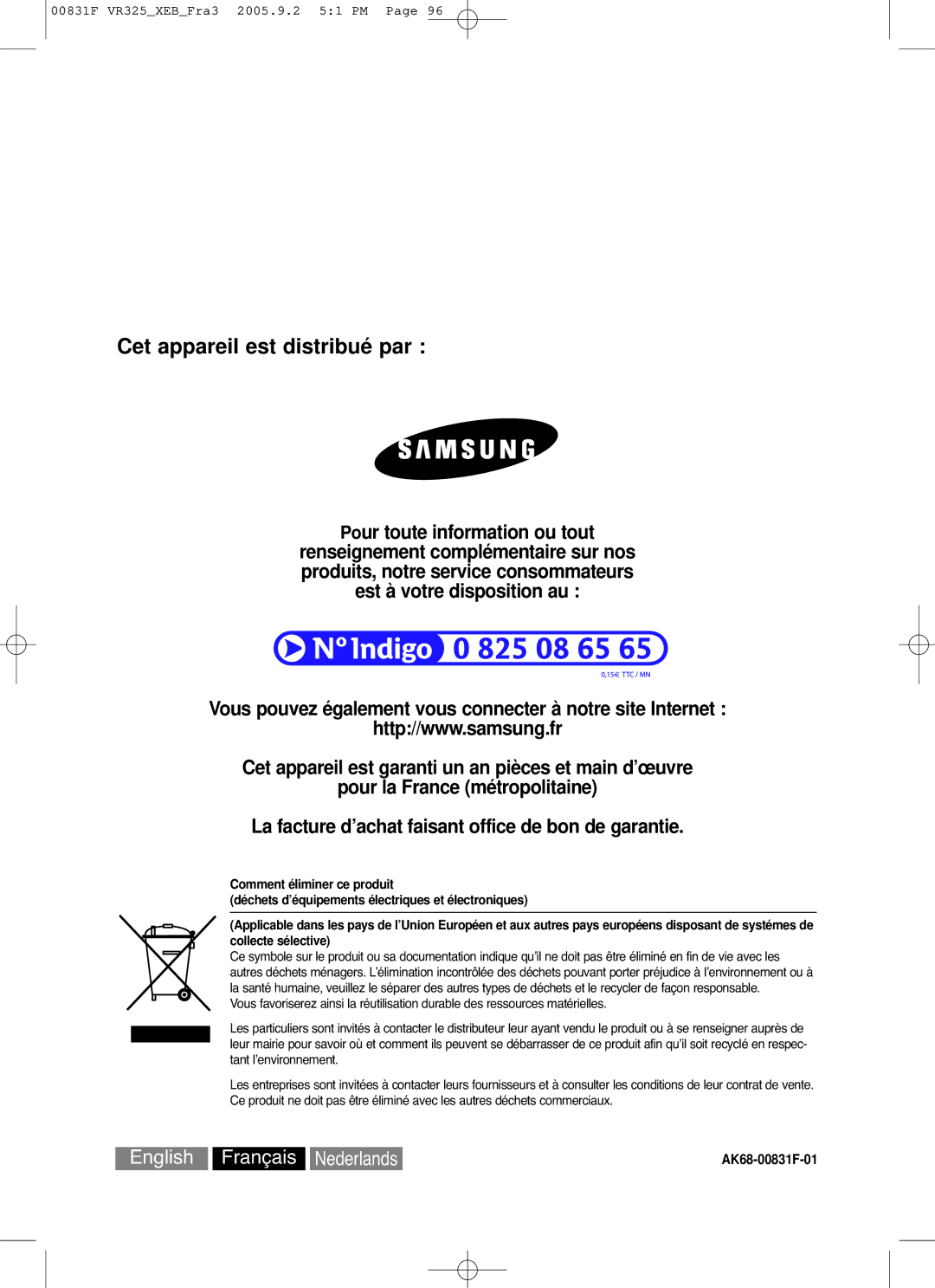 Samsung DVD-VR325P, DVD-VR325/XEF Cet appareil est distribué par, La facture d’achat faisant office de bon de garantie 