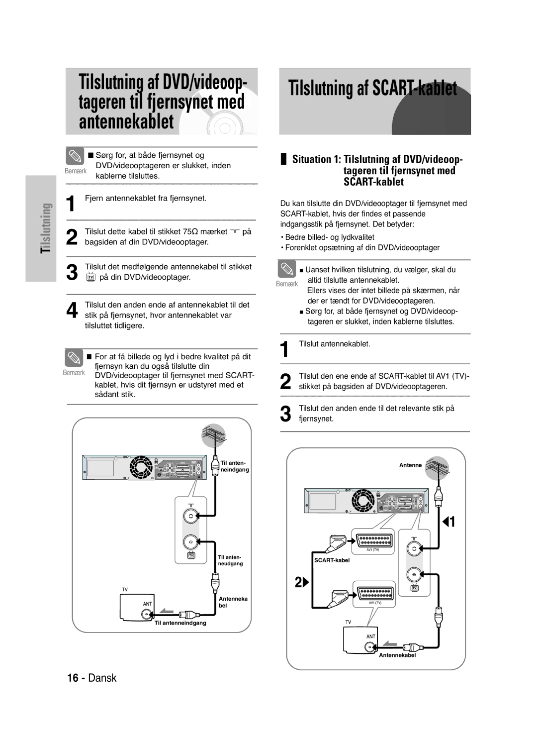 Samsung DVD-VR325/XEE manual Sørg for, at både fjernsynet og, DVD/videooptageren er slukket, inden kablerne tilsluttes 