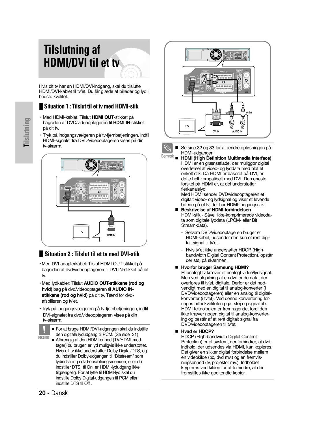 Samsung DVD-VR325/XEE Tilslutning af HDMI/DVI til et tv, Beskrivelse af HDMI-forbindelsen, Hvorfor bruger Samsung HDMI? 