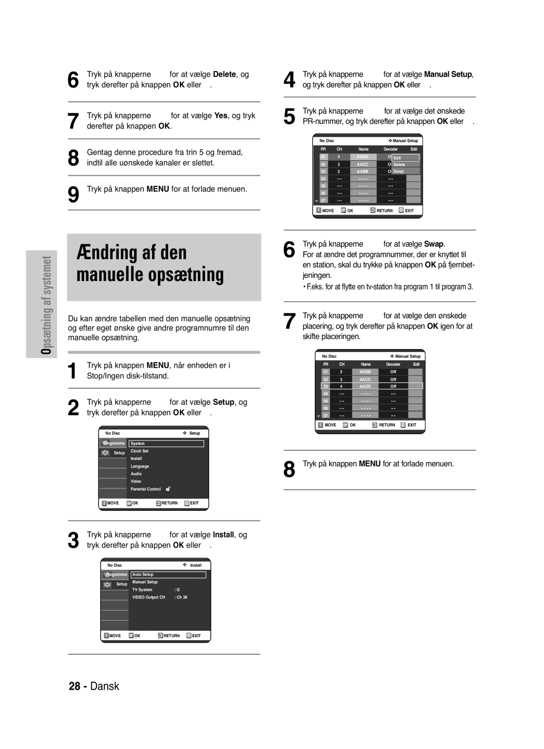 Samsung DVD-VR325/XEE manual Ændring af den 