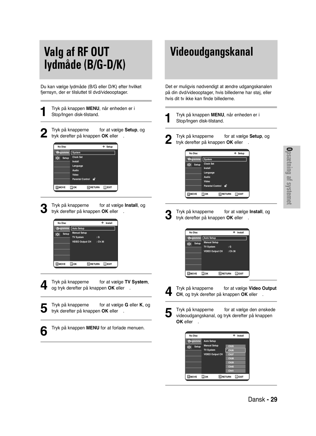 Samsung DVD-VR325/XEE manual Valg af RF OUT, Lydmåde B/G-D/K, CH, og tryk derefter på knappen OK eller √ 