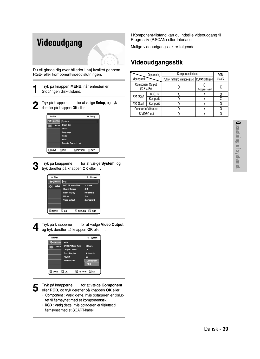 Samsung DVD-VR325/XEE manual Tryk på knapperne …† for at vælge System, og, Komponenttilstand 