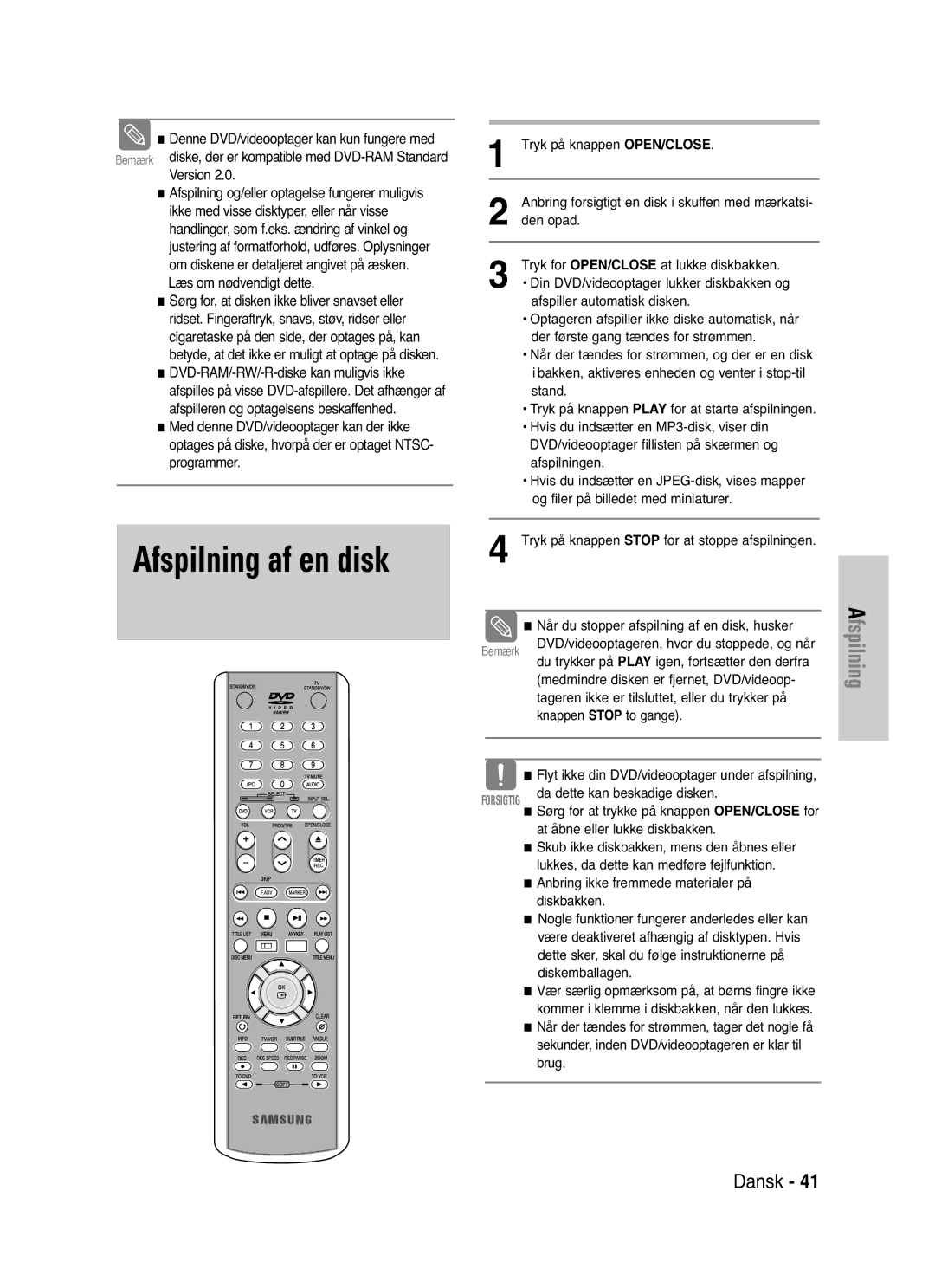 Samsung DVD-VR325/XEE manual Afspilning af en disk, Flyt ikke din DVD/videooptager under afspilning 