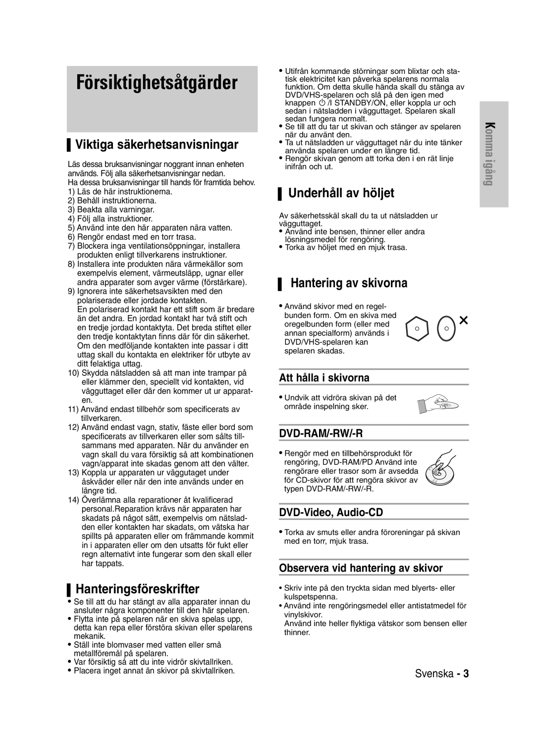 Samsung DVD-VR325/XEE manual Att hålla i skivorna, DVD-Video, Audio-CD, Observera vid hantering av skivor 