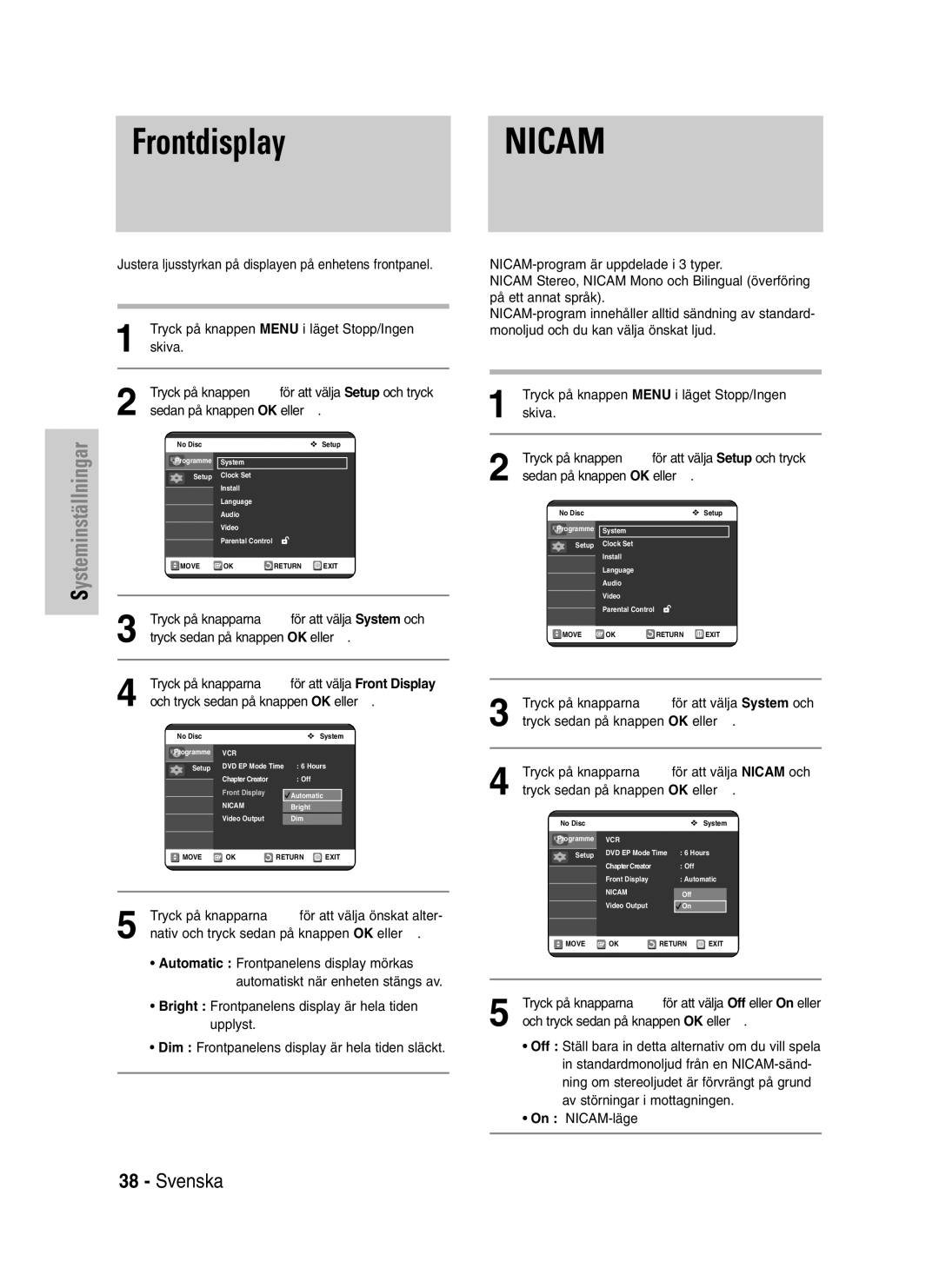 Samsung DVD-VR325/XEE manual Frontdisplay, Justera ljusstyrkan på displayen på enhetens frontpanel 