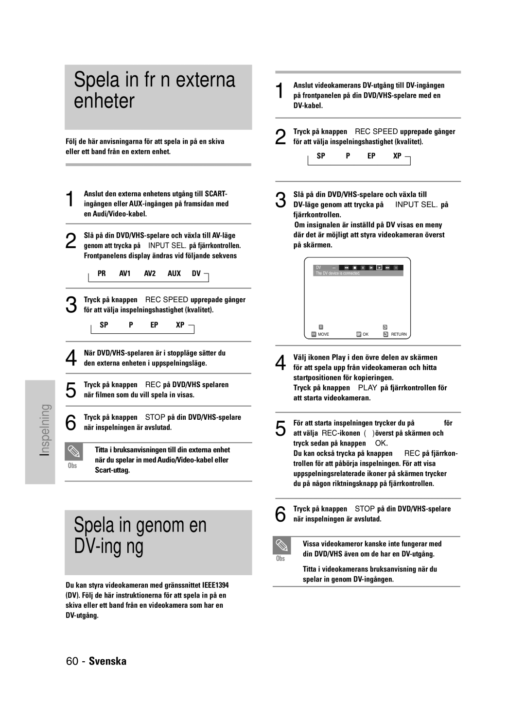 Samsung DVD-VR325/XEE manual Spela in från externa enheter, Spela in genom en, DV-ingång 