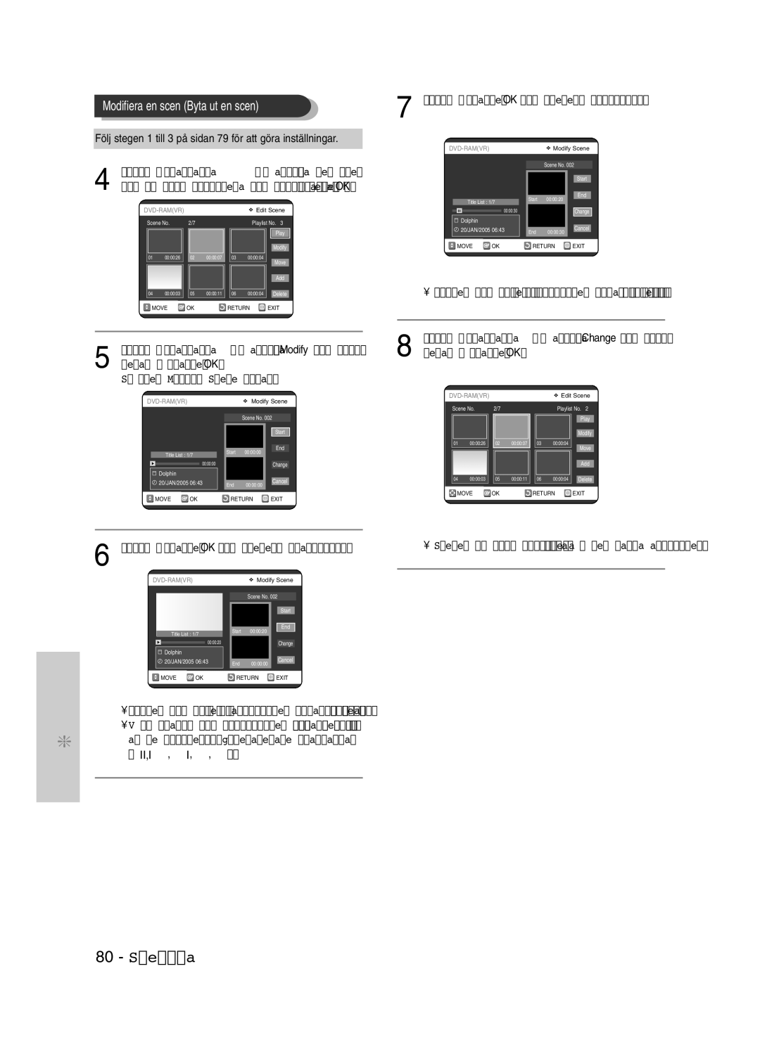 Samsung DVD-VR325/XEE manual Följ stegen 1 till 3 på sidan 79 för att göra inställningar, Skärmen Modify Scene visas 