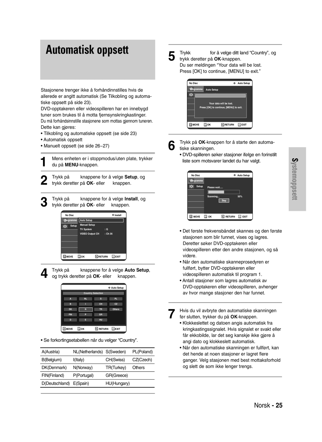 Samsung DVD-VR325/XEE manual Automatisk oppsett, Trykk på …† knappene for å velge Install, og 