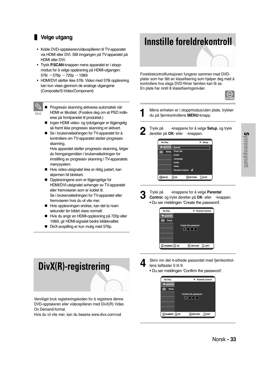 Samsung DVD-VR325/XEE manual DivXR-registrering, Velge utgang, Du ser meldingen ‘Confirm the password’ 