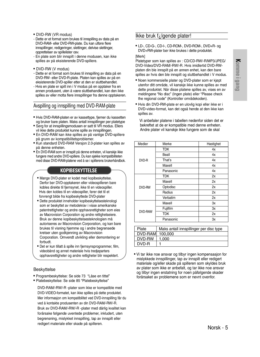 Samsung DVD-VR325/XEE manual Ikke bruk følgende plater, Avspilling og innspilling med DVD-RAM-plate, Beskyttelse 