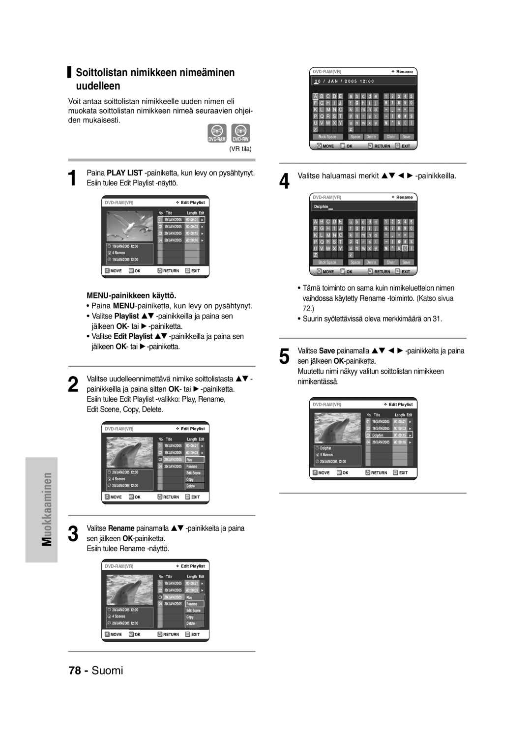 Samsung DVD-VR325/XEE manual Soittolistan nimikkeen nimeäminen uudelleen, Valitse haluamasi merkit …† œ √ -painikkeilla 