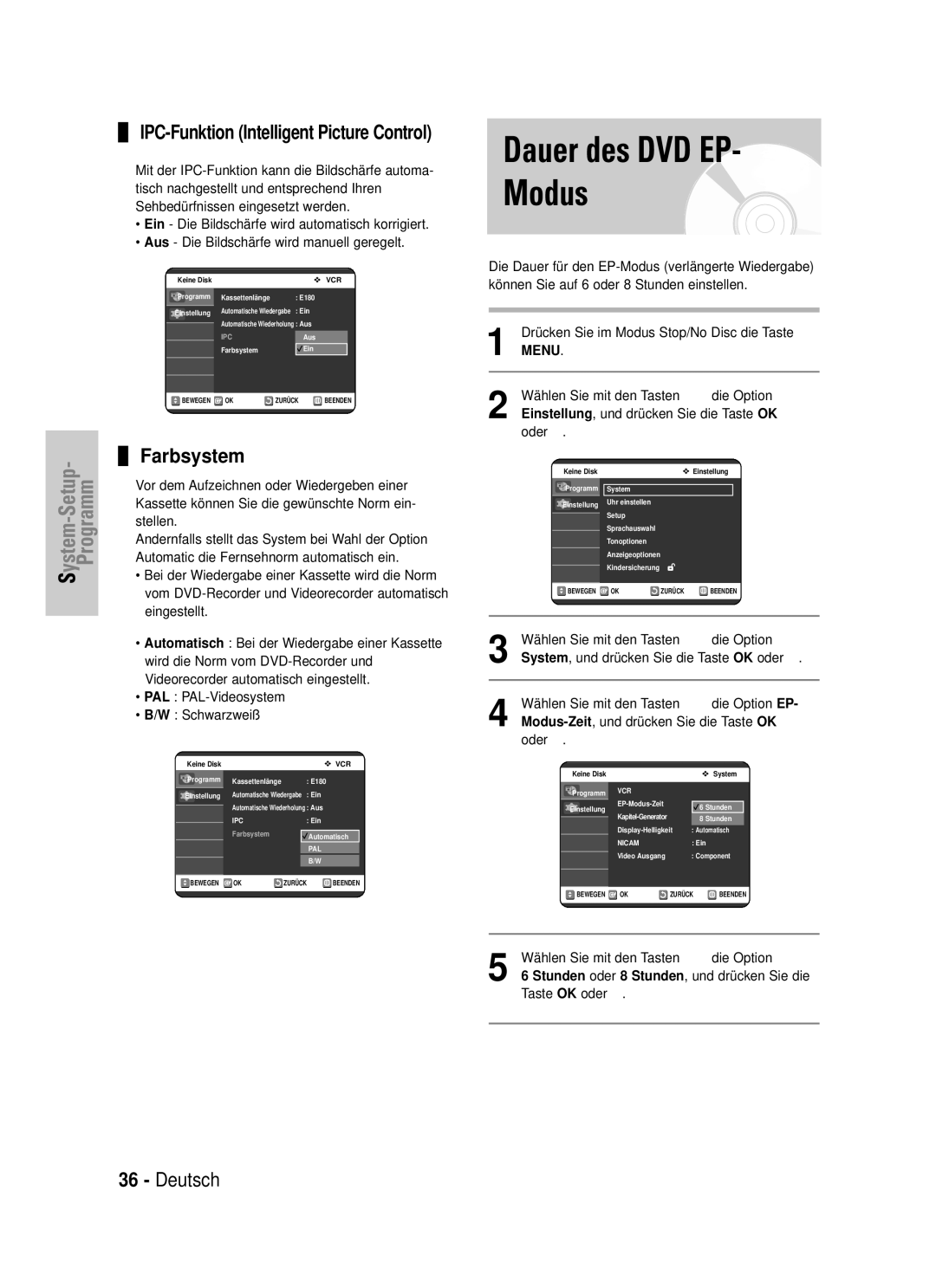 Samsung DVD-VR325/XEG manual Dauer des DVD EP Modus, Farbsystem, IPC-Funktion Intelligent Picture Control 