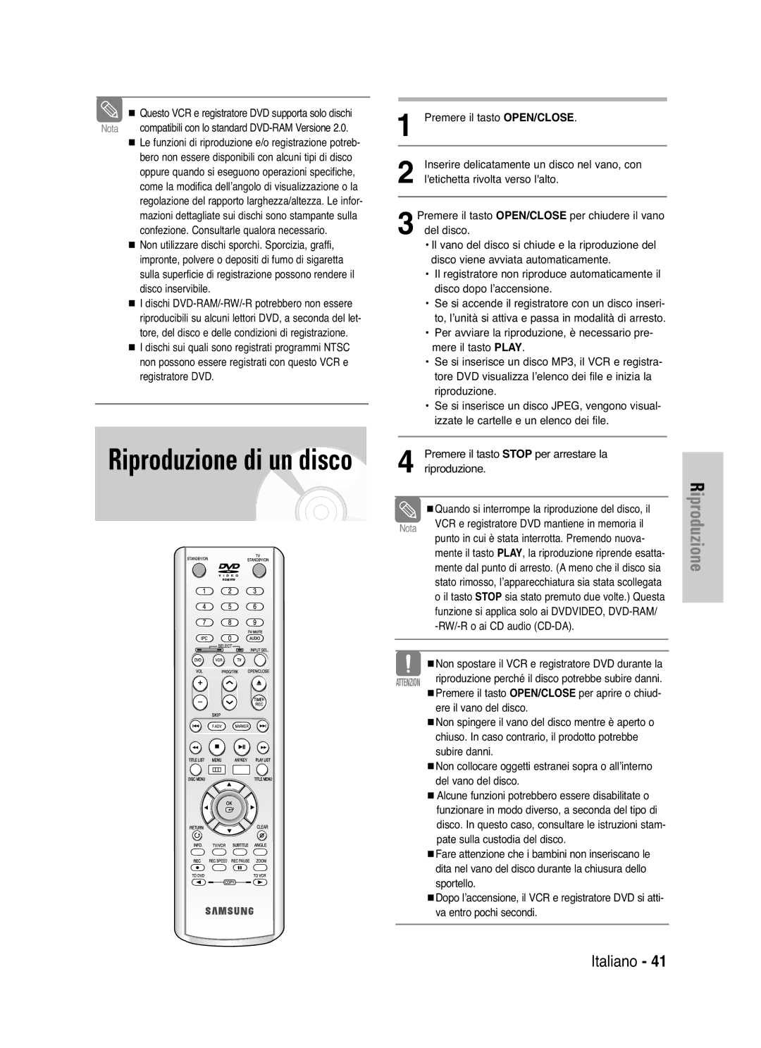 Samsung DVD-VR325/XET manual Riproduzione di un disco, Non spostare il VCR e registratore DVD durante la 