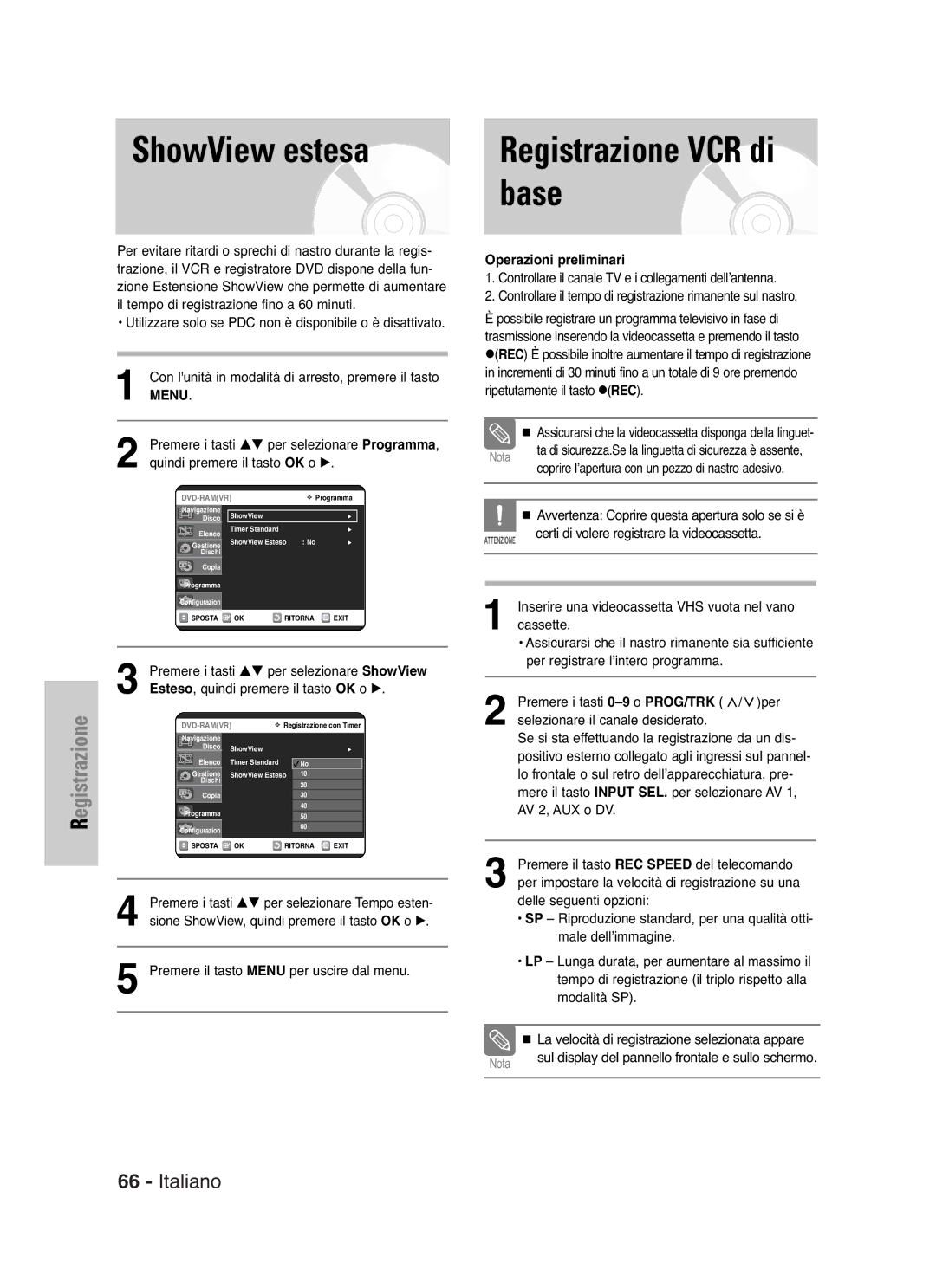 Samsung DVD-VR325/XET ShowView estesa, Base, Registrazione VCR di, Operazioni preliminari, Ripetutamente il tasto REC 