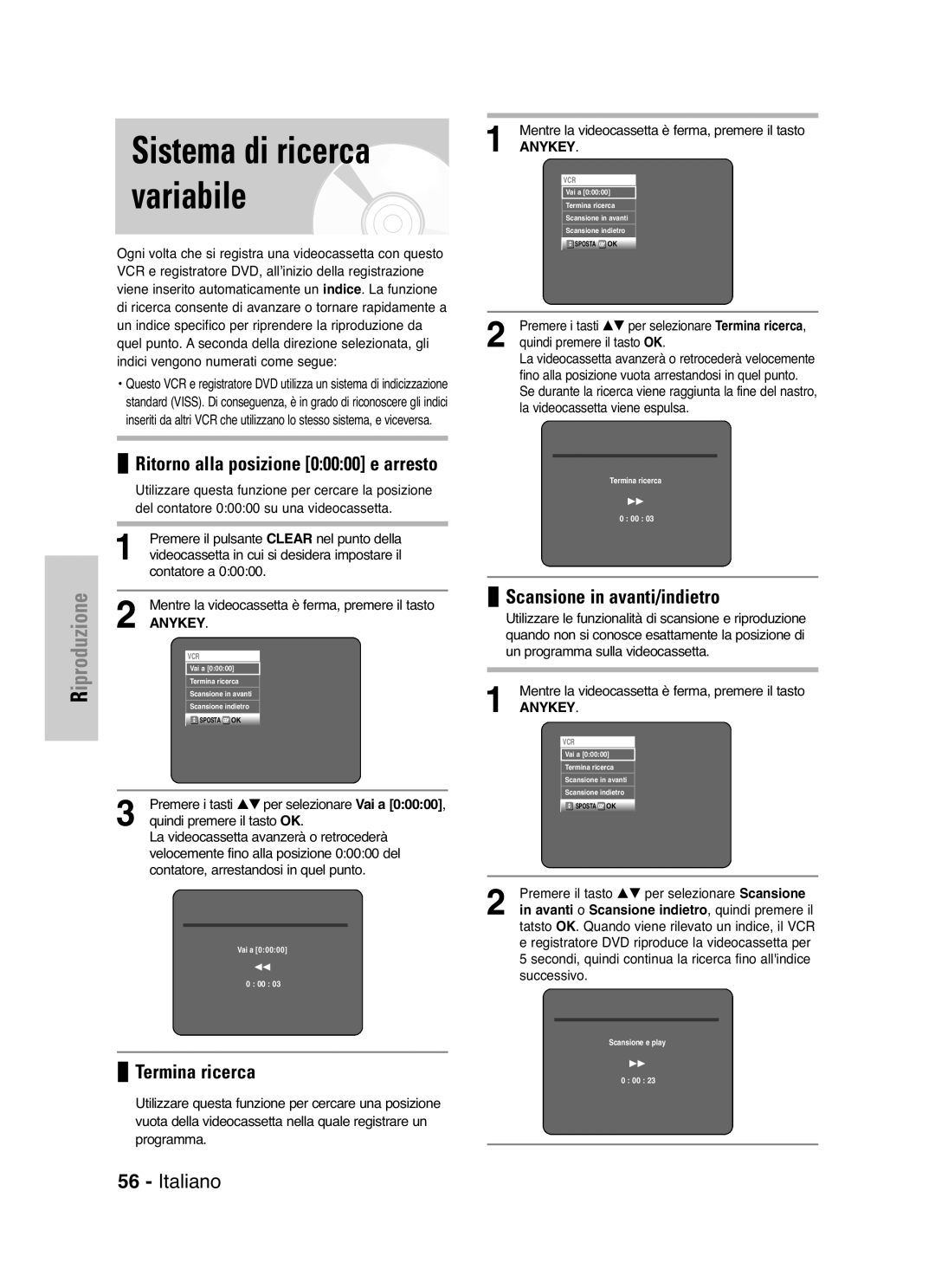 Samsung DVD-VR325/XET manual Sistema di ricerca variabile, Mentre la videocassetta è ferma, premere il tasto 