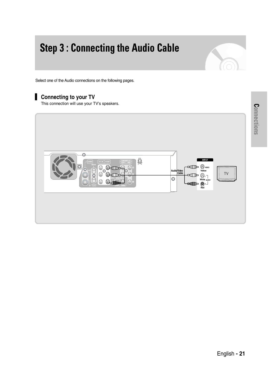 Samsung DVD-VR329 Connecting the Audio Cable, Connecting to your TV, This connection will use your TV’s speakers 