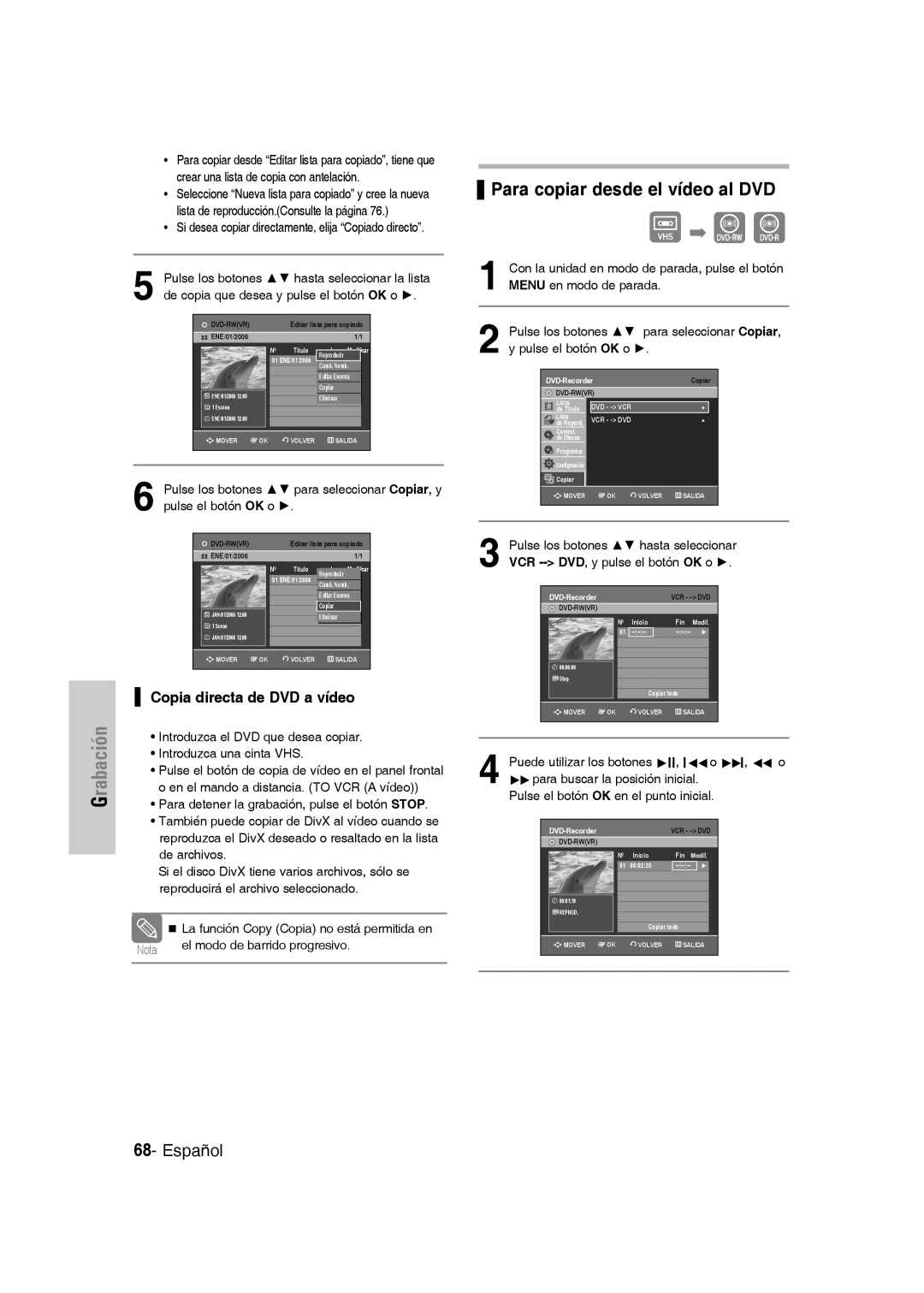 Samsung DVD-VR330/XEF Para copiar desde el vídeo al DVD, Copia directa de DVD a vídeo, VCR -- DVD, y pulse el botón OK o 