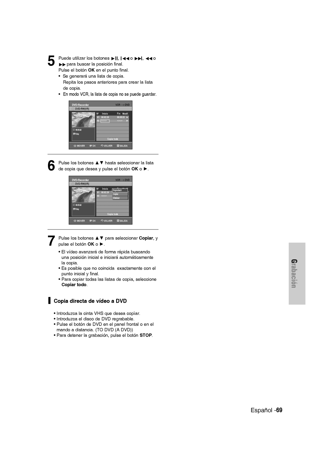 Samsung DVD-VR330/XEH, DVD-VR330/XEG manual Copia directa de vídeo a DVD, Pulse los botones hasta seleccionar la lista 