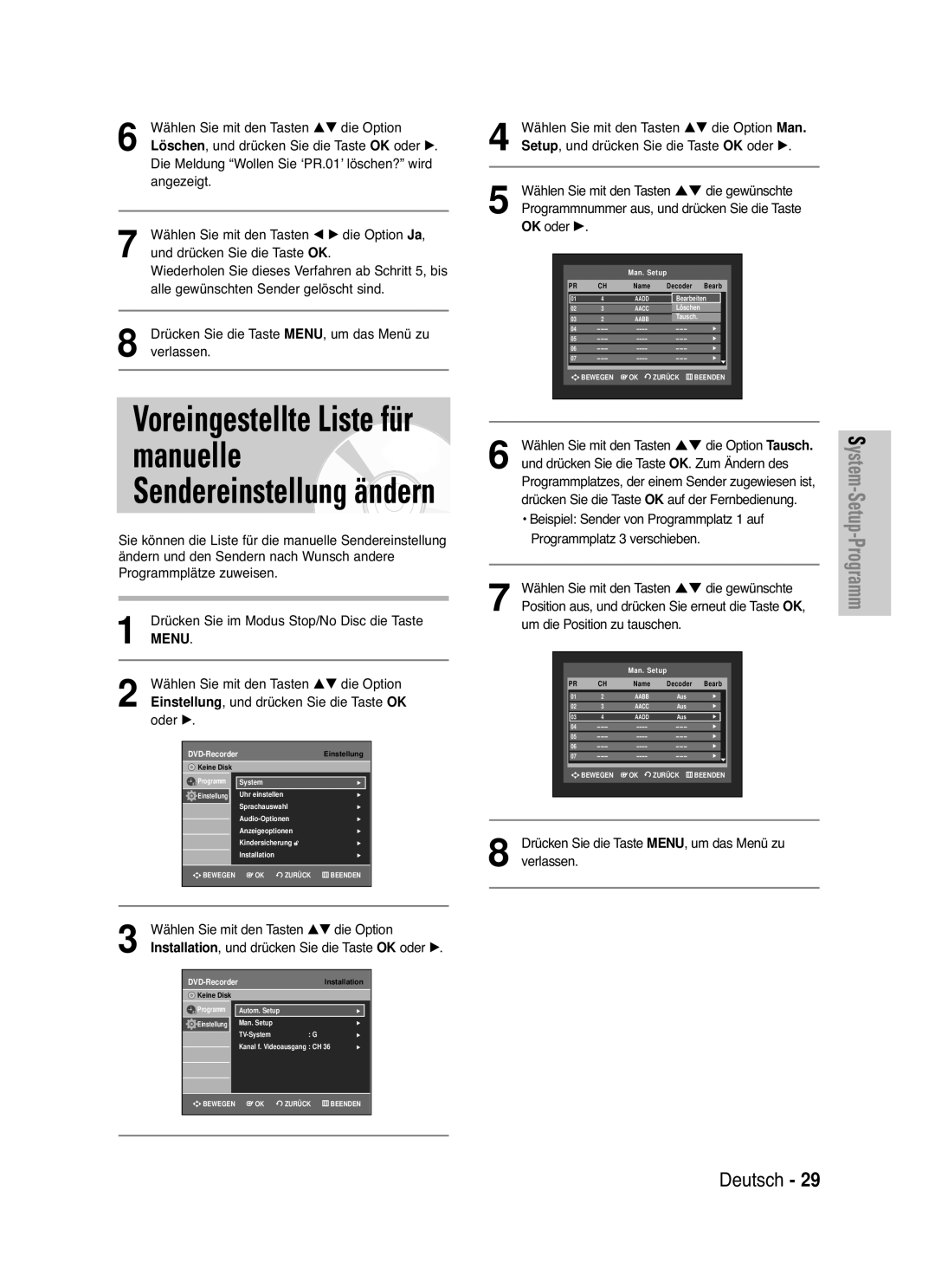 Samsung DVD-VR330/XEB, DVD-VR330/XEG, DVD-VR335/XEB, DVD-VR335/XEG, DVD-VR330/XET Einstellung , und drücken Sie die Taste OK 