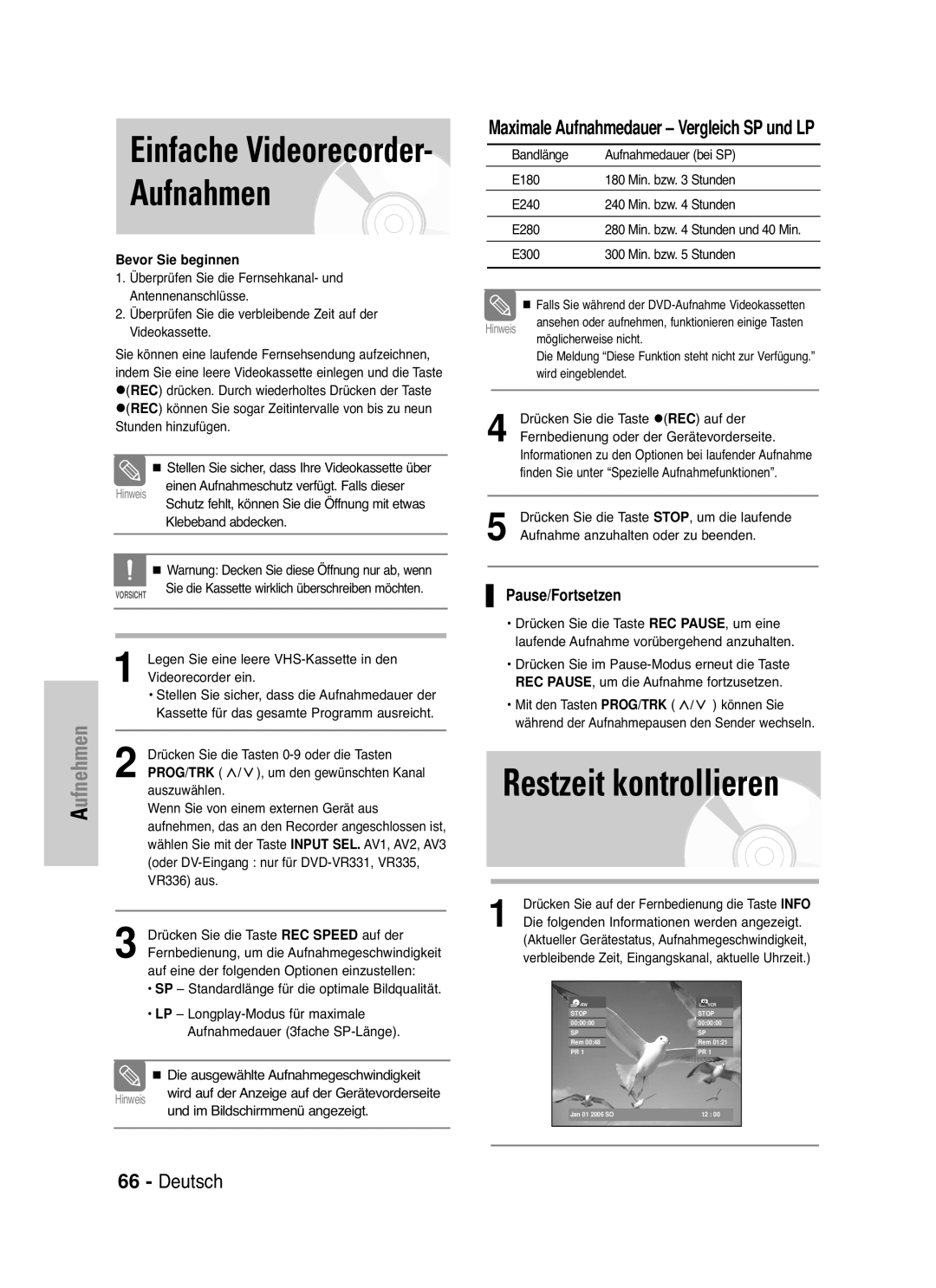 Samsung DVD-VR335/XEG, DVD-VR330/XEG manual Restzeit kontrollieren, Einfache Videorecorder- Aufnahmen, Bevor Sie beginnen 