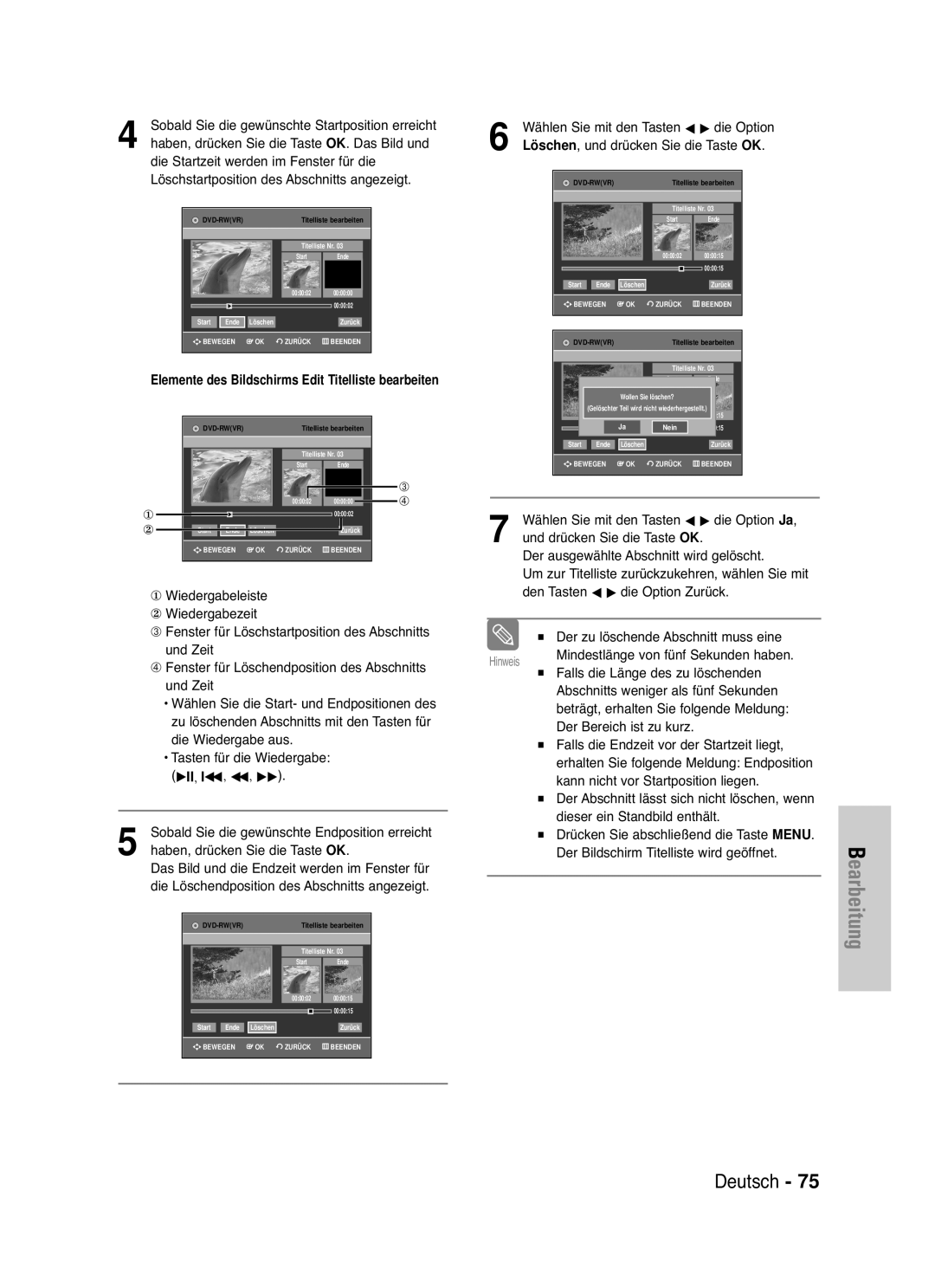 Samsung DVD-VR336/XEG manual Haben, drücken Sie die Taste OK . Das Bild und, Sobald Sie die gewünschte Endposition erreicht 