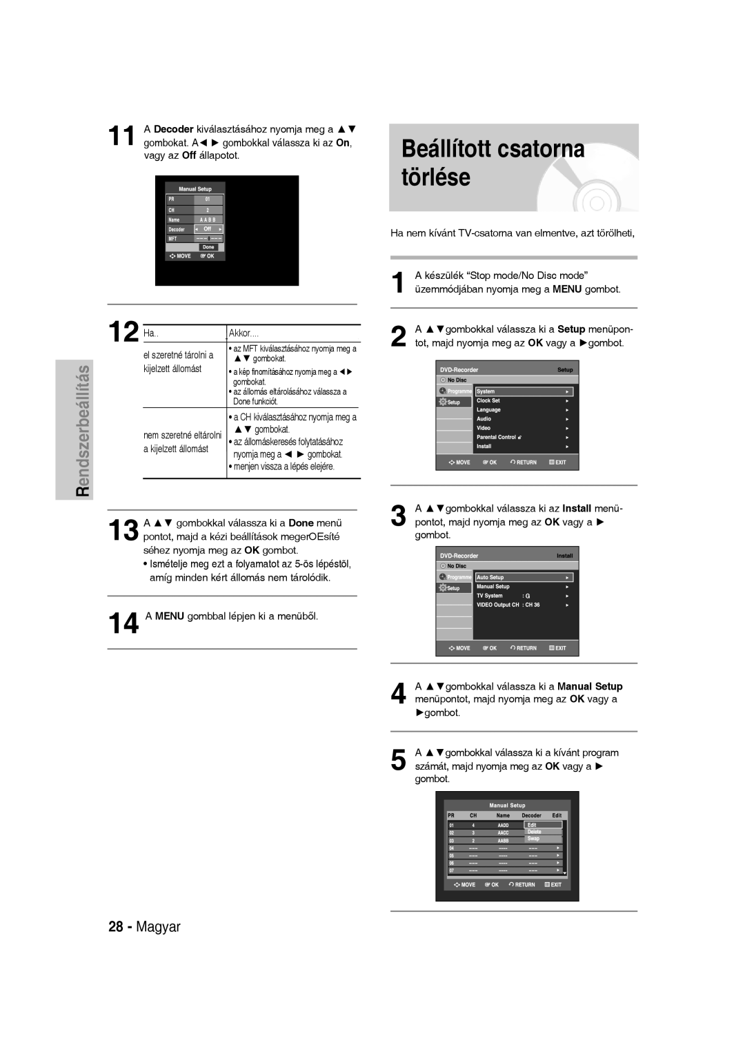 Samsung DVD-VR330/XEH, DVD-VR330/XET, DVD-VR336/XEH manual Gombokat Kijelzett állomást, Menu gombbal lépjen ki a menüből 