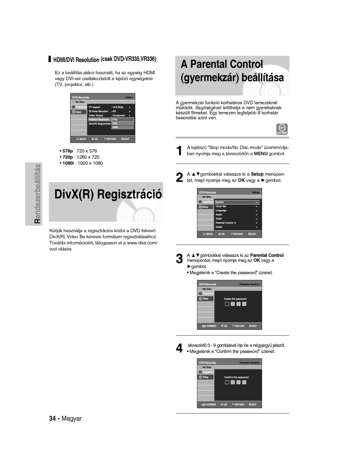 Samsung DVD-VR330/XET, DVD-VR336/XEH HDMI/DVI Resolution csak DVD-VR335,VR336, Menüpontot, majd nyomja meg az OK vagy a 