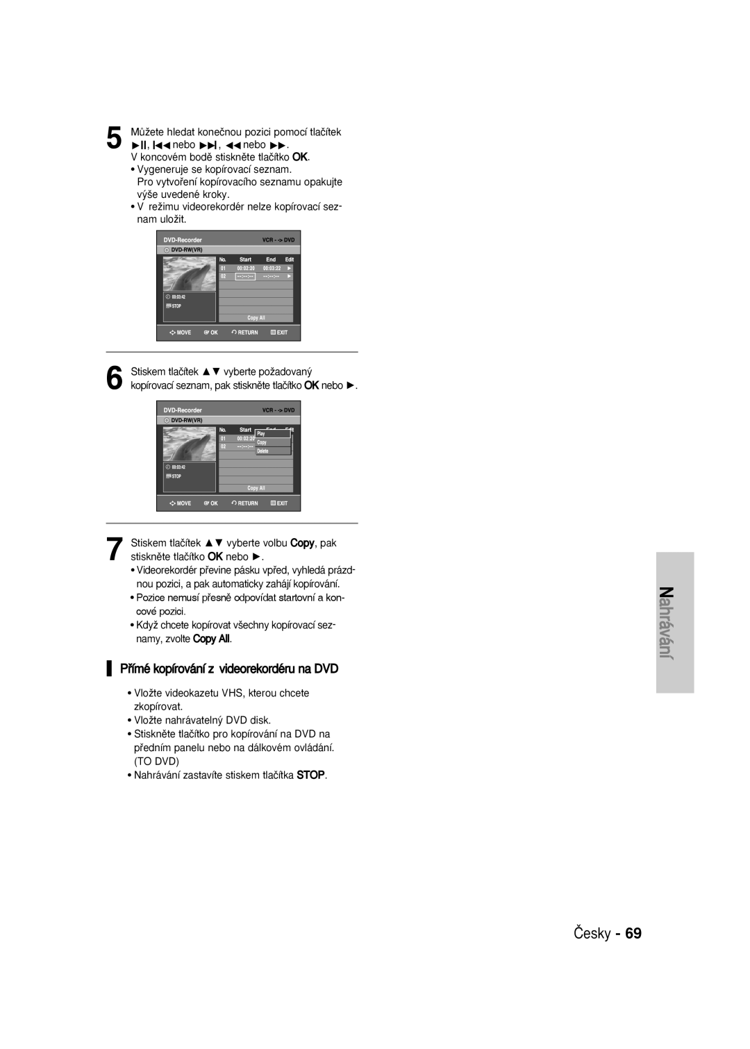 Samsung DVD-VR336/XEH, DVD-VR330/XET, DVD-VR330/XEH, DVD-VR336/XET manual Pﬁímé kopírování z videorekordéru na DVD 