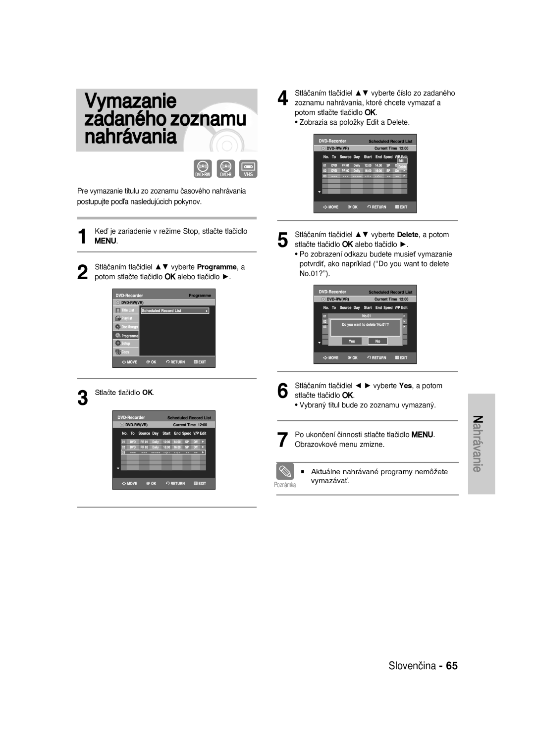 Samsung DVD-VR336/XET, DVD-VR330/XET, DVD-VR336/XEH, DVD-VR330/XEH manual Vymazanie zadaného zoznamu nahrávania 