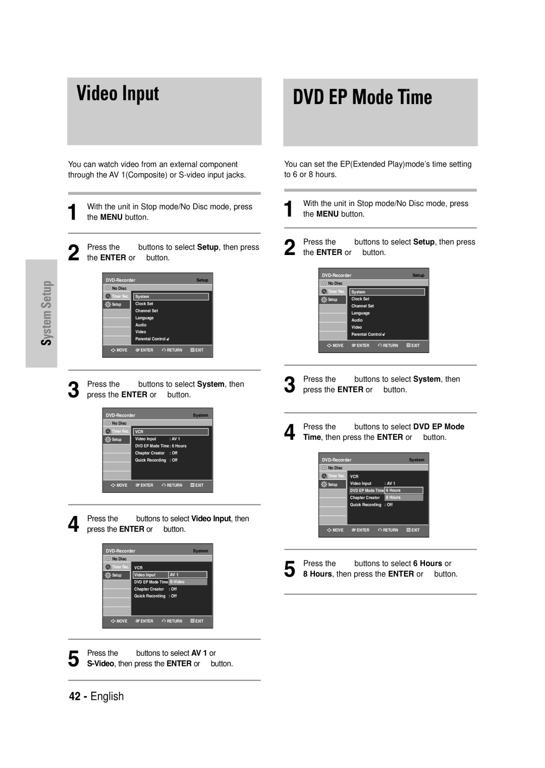 Samsung DVD-VR335 instruction manual …† buttons to select Video Input , then, …† buttons to select AV 1 or 