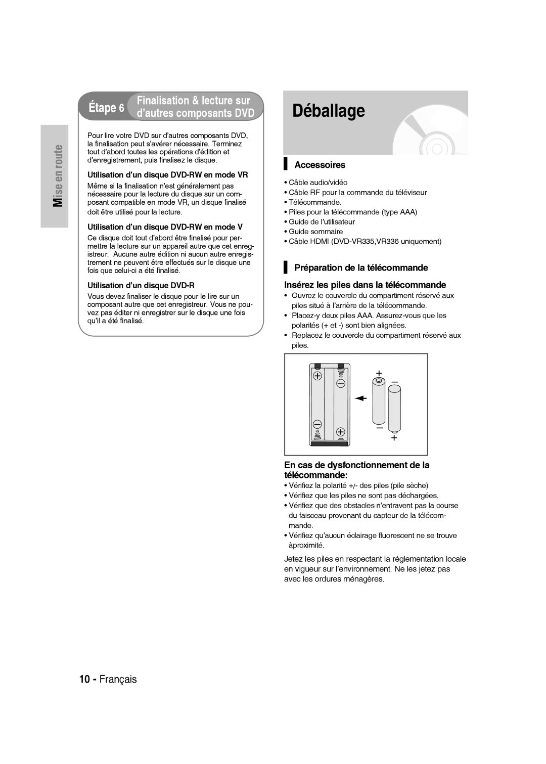 Samsung DVD-VR330/XEF, DVD-VR335/XEF, DVD-VR336/XEF Déballage, Accessoires, En cas de dysfonctionnement de la télécommande 