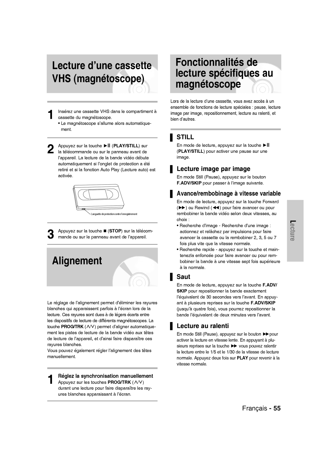 Samsung DVD-VR330/XEF, DVD-VR335/XEF Alignement, Lecture d’une cassette VHS magnétoscope, Lecture image par image, Saut 