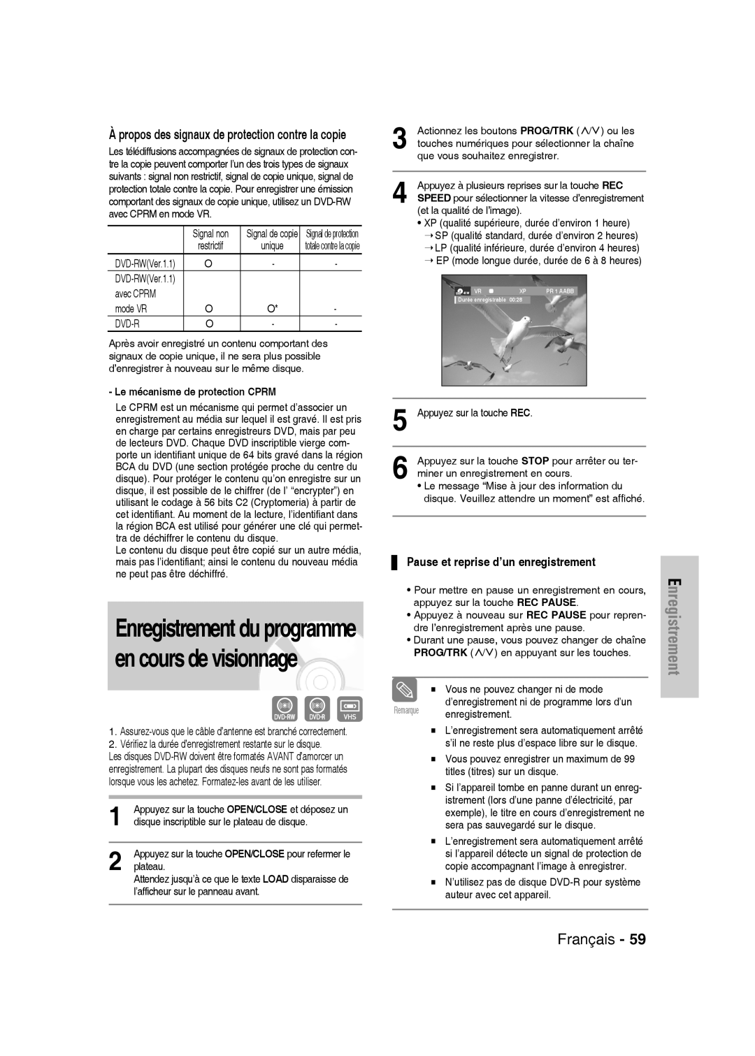 Samsung DVD-VR336/XEF, DVD-VR335/XEF, DVD-VR330/XEF Pause et reprise d’un enregistrement, Le mécanisme de protection Cprm 