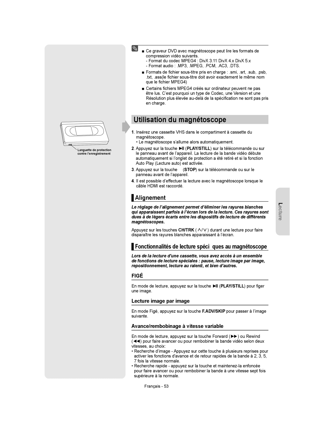 Samsung DVD-VR350 Utilisation du magnétoscope, Alignement, Fonctionnalités de lecture spéciﬁques au magnétoscope 