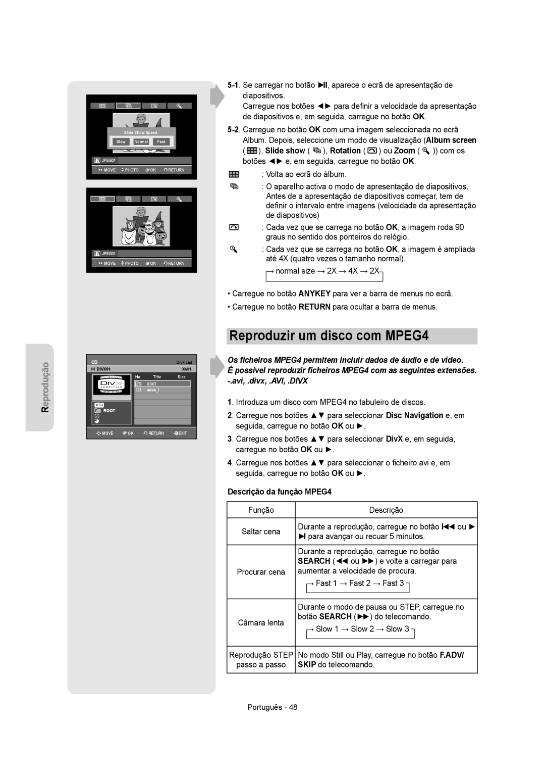 Samsung DVD-VR350/EUR, DVD-VR350/XEC, DVD-VR355/XEC, DVD-VR355/EUR Reproduzir um disco com MPEG4, Descrição da função MPEG4 