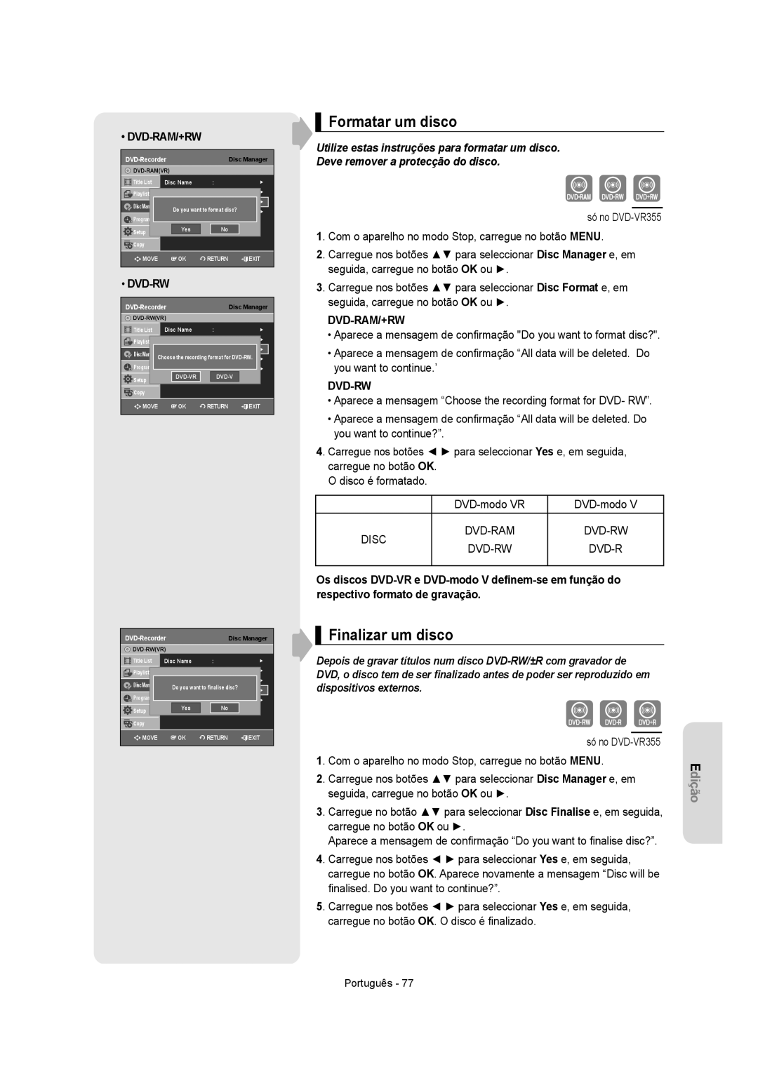 Samsung DVD-VR350/XEC, DVD-VR355/XEC, DVD-VR355/EUR manual Formatar um disco, Finalizar um disco, Disc DVD-RAM DVD-RW 