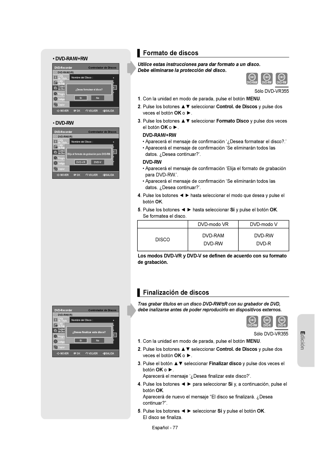 Samsung DVD-VR355/XEC, DVD-VR350/XEC, DVD-VR355/EUR manual Formato de discos, Finalización de discos, Disco DVD-RAM DVD-RW 