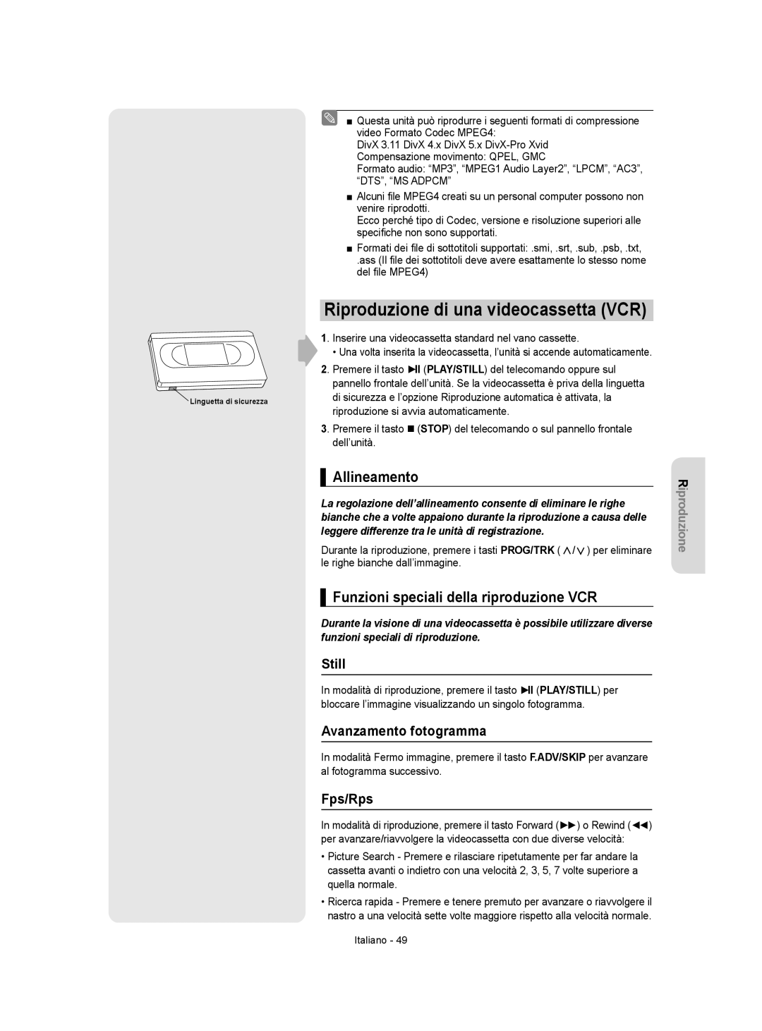 Samsung DVD-VR355/XET manual Allineamento, Funzioni speciali della riproduzione VCR, Still, Avanzamento fotogramma, Fps/Rps 