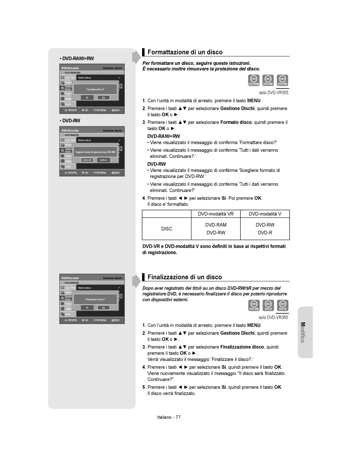 Samsung DVD-VR355/XET, DVD-VR350/XET manual Formattazione di un disco, Finalizzazione di un disco, Disc DVD-RAM DVD-RW 