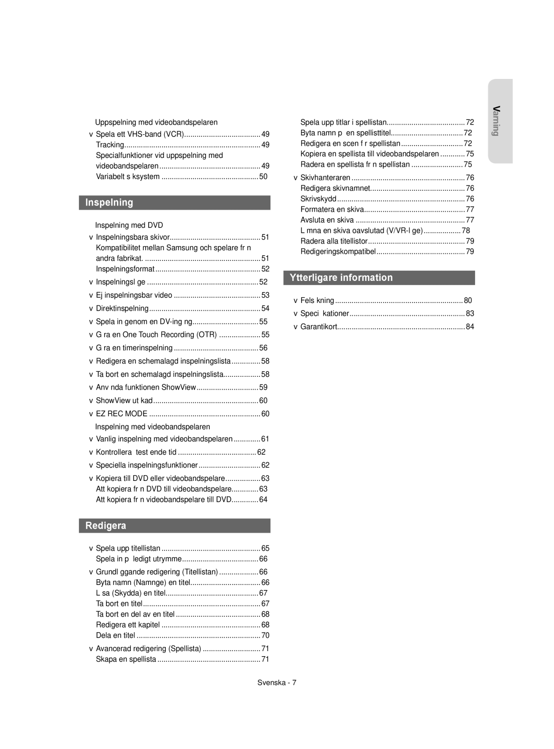 Samsung DVD-VR350/XEE, DVD-VR355/XEE manual Inspelning, Felsökning Speciﬁkationer Garantikort 